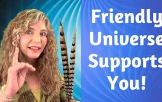 universe is friendly